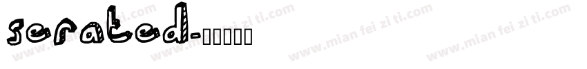 serated字体转换