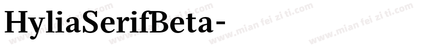 HyliaSerifBeta字体转换