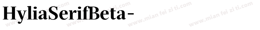 HyliaSerifBeta字体转换