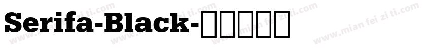 Serifa-Black字体转换