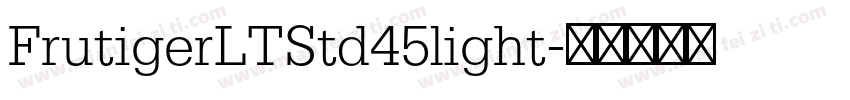 FrutigerLTStd45light字体转换