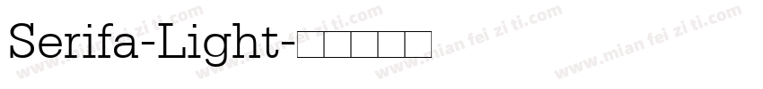Serifa-Light字体转换