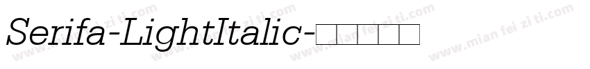 Serifa-LightItalic字体转换