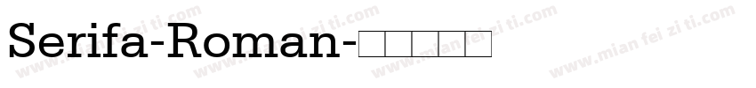 Serifa-Roman字体转换