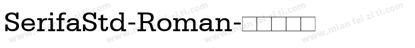 SerifaStd-Roman字体转换