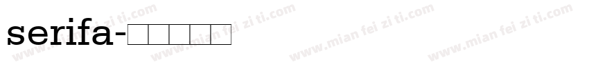 serifa字体转换
