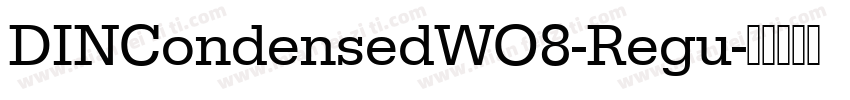 DINCondensedWO8-Regu字体转换