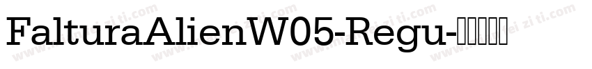 FalturaAlienW05-Regu字体转换