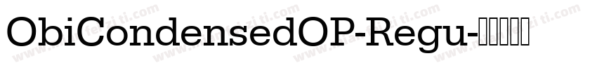 ObiCondensedOP-Regu字体转换