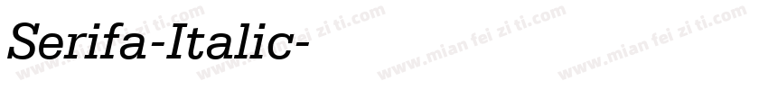Serifa-Italic字体转换