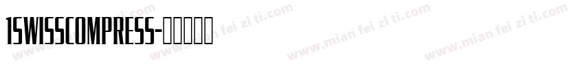 1swissCompress字体转换
