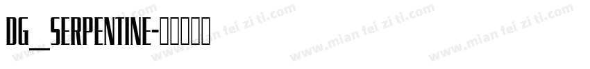 DG_Serpentine字体转换