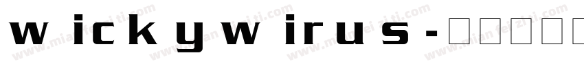 wickywirus字体转换