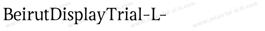 BeirutDisplayTrial-L字体转换
