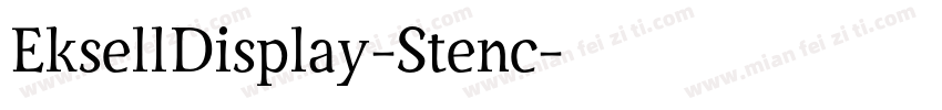 EksellDisplay-Stenc字体转换