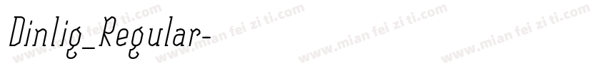 Dinlig_Regular字体转换