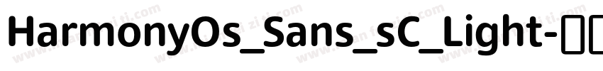 HarmonyOs_Sans_sC_Light-亮体字体转换