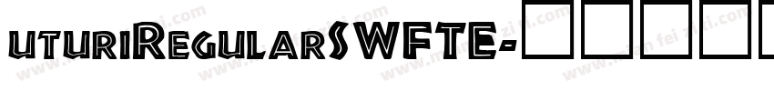 uturiRegularSWFTE字体转换