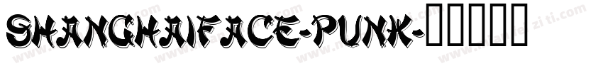 ShanghaiFace-punk字体转换