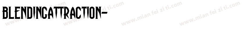 BlendingAttraction字体转换