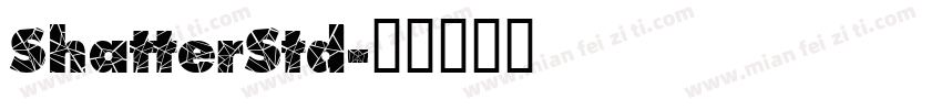 ShatterStd字体转换