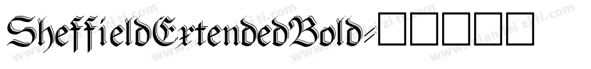 SheffieldExtendedBold字体转换