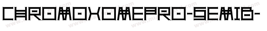 ChromoxomePro-SemiB字体转换