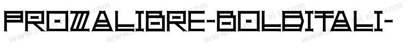 PROZALIBRE-BOLDITALI字体转换