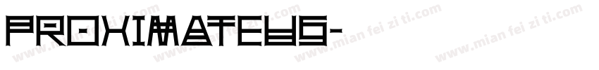 Proximateus字体转换
