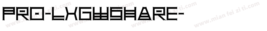 pro-lxgwshare字体转换