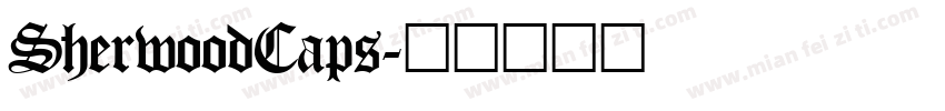 SherwoodCaps字体转换
