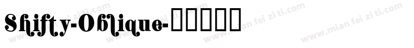 Shifty-Oblique字体转换