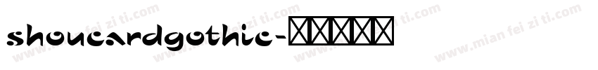 shoucardgothic字体转换