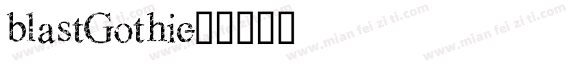 blastGothic字体转换