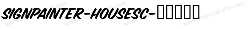 SignPainter-HouseSc字体转换