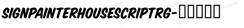 SignPainterHouseScriptRg字体转换