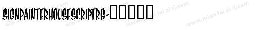 SignPainterHouseScriptRg字体转换