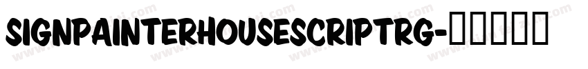 SignPainterHouseScriptRg字体转换