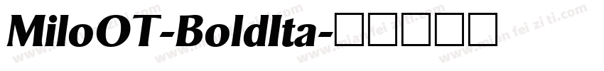 MiloOT-BoldIta字体转换
