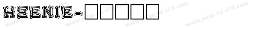 Heenie字体转换