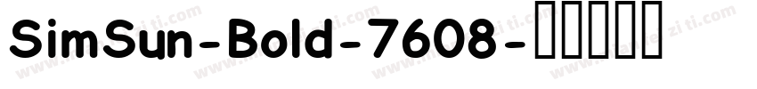 SimSun-Bold-7608字体转换