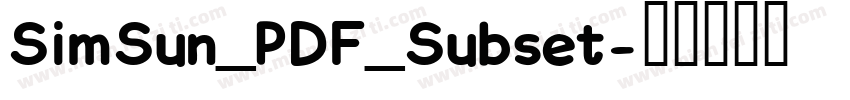 SimSun_PDF_Subset字体转换