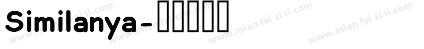 Similanya字体转换
