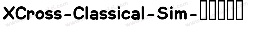 XCross-Classical-Sim字体转换