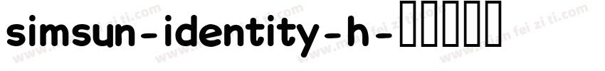 simsun-identity-h字体转换