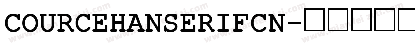 COURCEHANSERIFCN字体转换