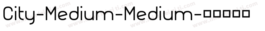City-Medium-Medium字体转换