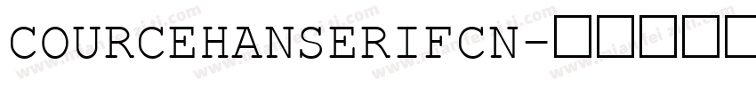 COURCEHANSERIFCN字体转换