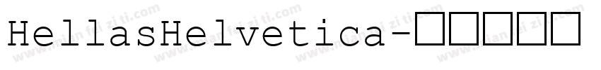 HellasHelvetica字体转换