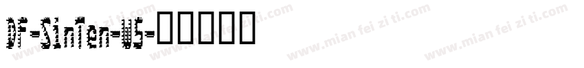 DF-SinTen-W5字体转换